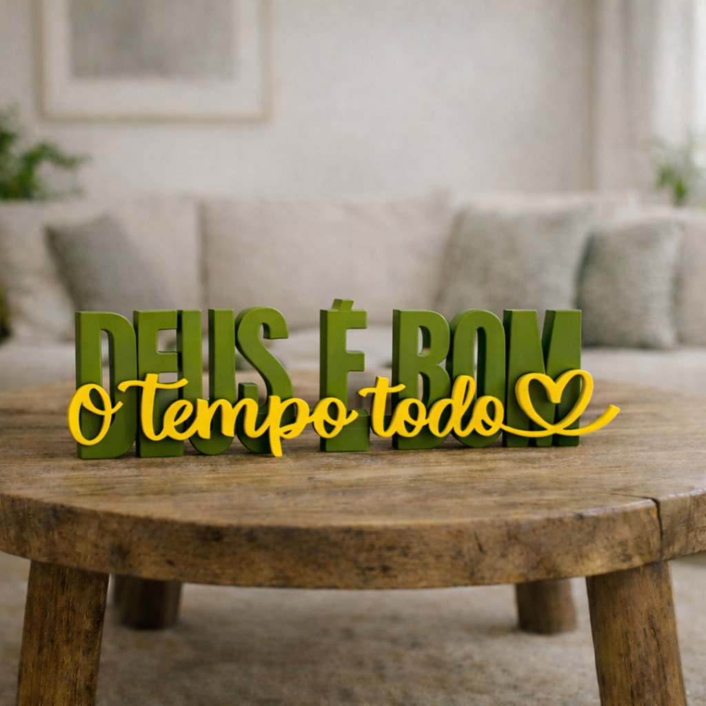 Letreiro Decorativo Deus é Bom o Tempo Todo em PLA Premium 22 cm