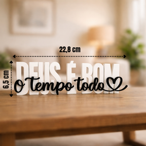 Letreiro Bíblico Deus é Bom o Tempo Todo Palavra Enfeite Placa de Casa Sala Mesa Quarto Presente